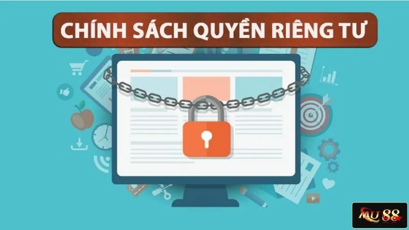 Quyền riêng tư là chính sách được nhà cái xây dựng nhằm bảo vệ các lợi ích của người chơi